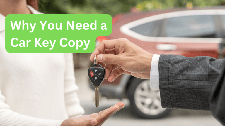 Why You Need a Car Key Copy — Before It’s Too Late